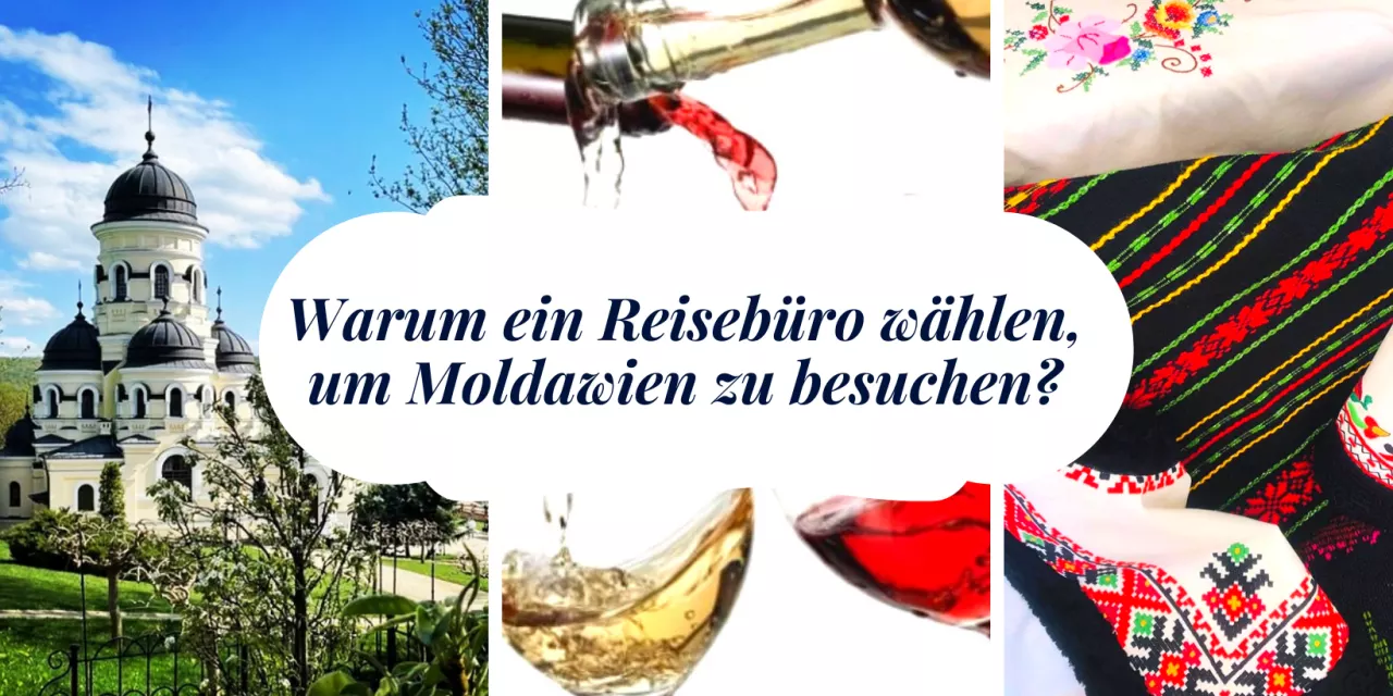 Warum ein Reisebüro wählen um Moldawien zu besuchen?